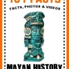 101 Mayan History Facts