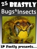 25 Bugs and Insects