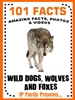 Wild Dogs, Wolves and Foxes
