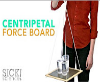 Centripetal Force Board